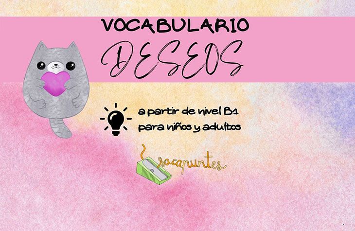 Deseos (Vocabulario)