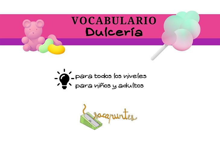 Dulcería (Vocabulario)