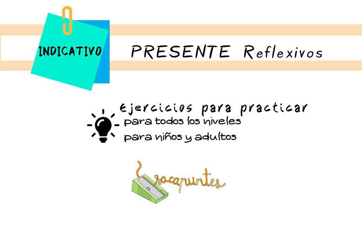 Presente Reflexivos (Ejercicios)